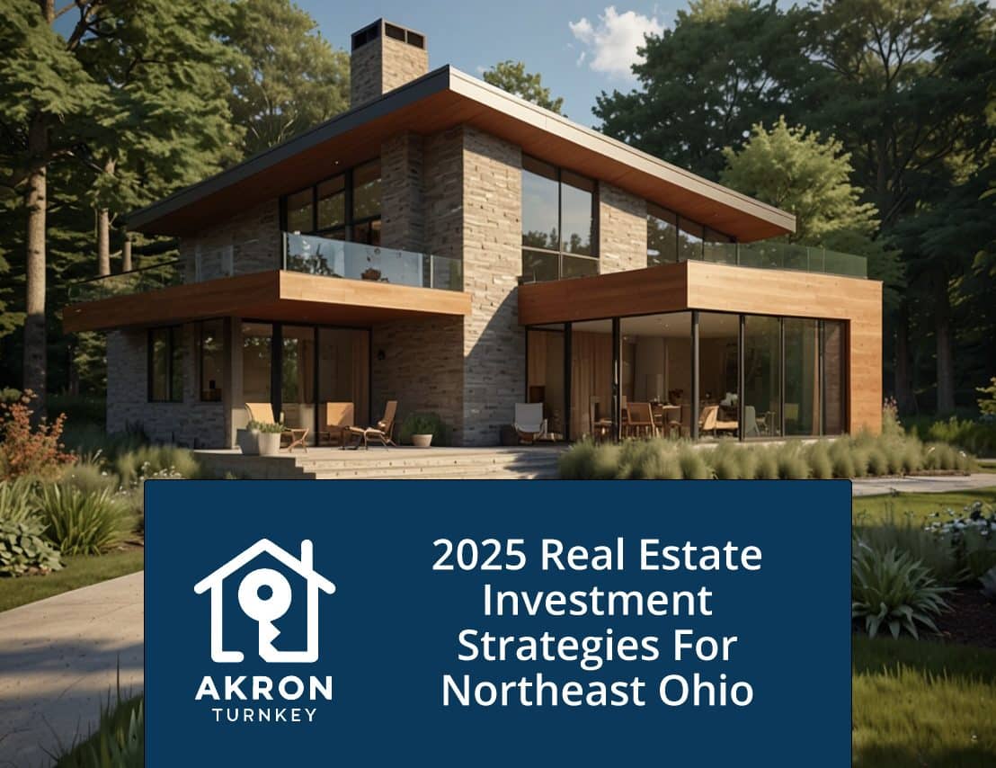 2025 Real Estate Investment Strategies for Northeast Ohio